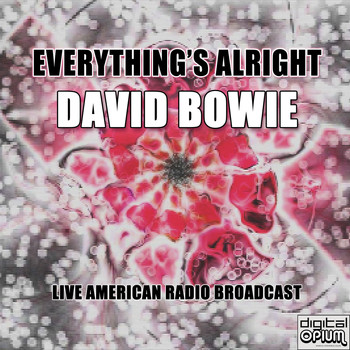 David Bowie - Everything's Alright (Live)