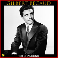 Gilbert Becaud - 100 Chansons Vol 3
