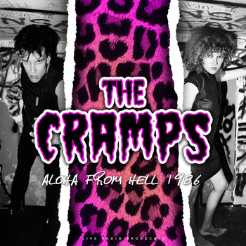 The Cramps - Aloha from Hell 1986 (live)