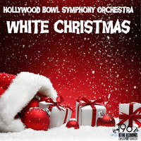 Hollywood Bowl Symphony Orchestra - White Christmas