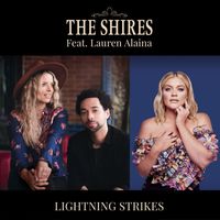 The Shires - Lightning Strikes (feat. Lauren Alaina)