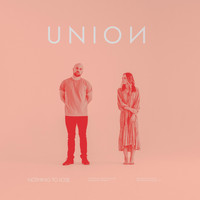 Union - Nothing to Lose