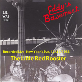 Eddy's Basement - The Little Red Rooster (Live)