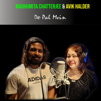 Madhumita Chatterjee & Avik Halder - Do Pal Mein