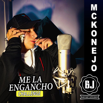 MCKONEJO - Me La Engancho (Challenge [Explicit])