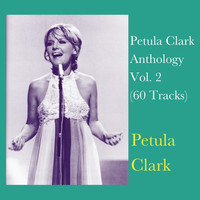 Petula Clark - Petula Clark Anthology Vol. 2 (60 Tracks)