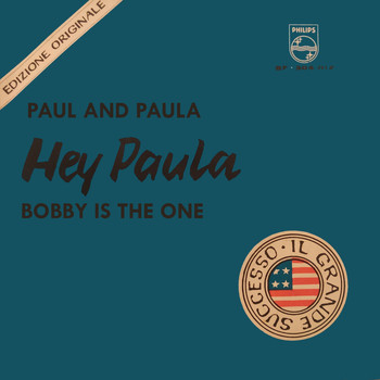 Paul and Paula - Hey, Paula ! Bobby Is The One