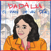 Dadalú - El mapa de los días (Explicit)