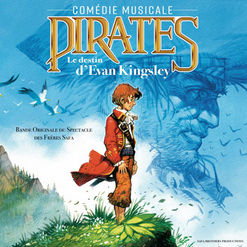 Various Artists - Pirates: Le destin d'Evan Kingsley (Bande originale du spectacle des frerès Safa)