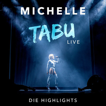 Michelle - Tabu (Live - Die Highlights)