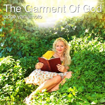 Rodge Yamamoto - The Garment of God