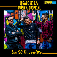 Los 50 de Joselito - Legado de la Música Tropical