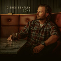 Dierks Bentley - Gone