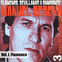 Manuel Gerena - 3 Voces de un Corazón (Flamenco) (Vol. I)