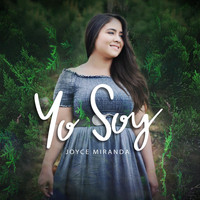 Joyce Miranda - Yo Soy