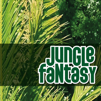 Various Artists - Jungle Fantasy