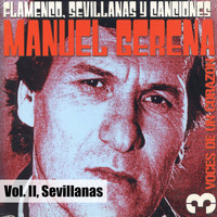 Manuel Gerena - 3 Voces de un Corazón (Sevillanas) (Vol. Ii)