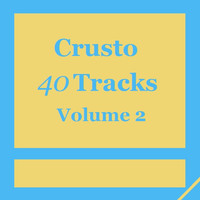 Crusto - 40tracks, Vol. 2