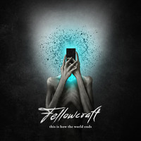 Fellowcraft - This Is How the World Ends