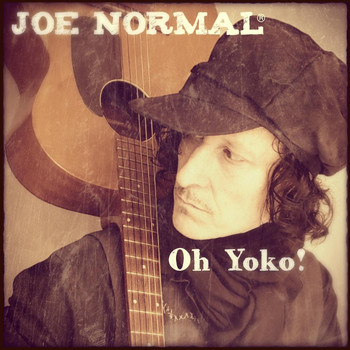 Joe Normal - Oh Yoko!