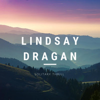 Lindsay Dragan - Solitary Thrill (Explicit)
