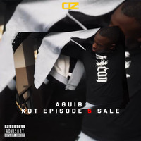 AguiB - KDT Episode 5 (Sale) (Explicit)