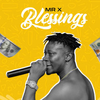 Mr X - Blessings