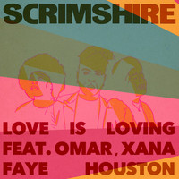Scrimshire - Love Is Loving (Radio Edit)