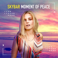 Skybar - Moment of Peace