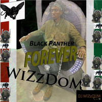 Wizzdom - Black Panther Forever (Explicit)
