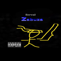 Serval - ZABUZA (Explicit)