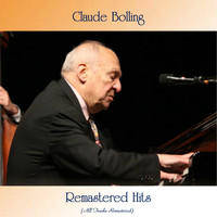 Claude Bolling - Remastered Hits (All Tracks Remastered)