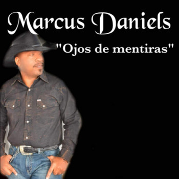 Marcus Daniels - Ojos De Mentiras