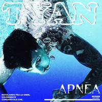 Tyan - Apnea (Explicit)