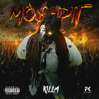 Killa - Mo$Hpit (Explicit)