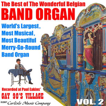 1885 Mortier Belgian Band Organ - The Best of the Belgian Band Organ Vol. 2