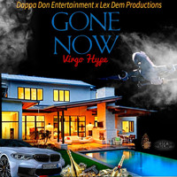 Virgo Hype - Gone Now (Explicit)
