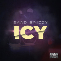 Saad Brizzy - Icy (Explicit)
