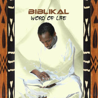 Biblikal - Word Of Life