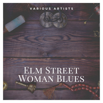 Various Artists - Elm Street Woman Blues