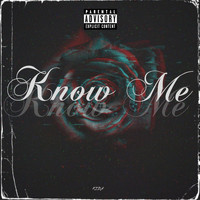 KIDA - Know Me (Explicit)
