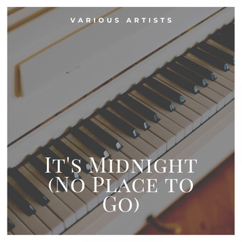Various Artists - It's Midnight (No Place to Go)