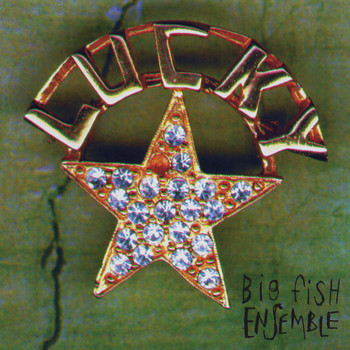 Big Fish Ensemble - Lucky