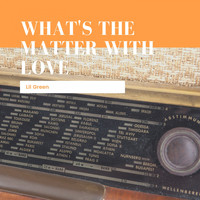 Lil Green - What's The Matter With Love