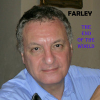 Farley - The End of the World