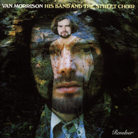 Van Morrison - His Band and the Street Choir (Bonus Tracks)