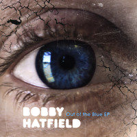 Bobby Hatfield - Out of the Blue