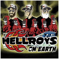 Hellroys - Hellroys on Earth (Explicit)