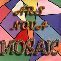 Ars Nova - Mosaic