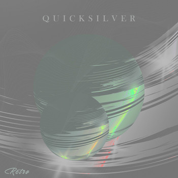 Retro - Quicksilver